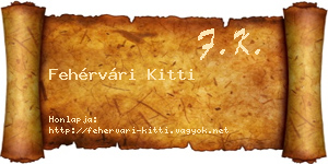 Fehérvári Kitti névjegykártya